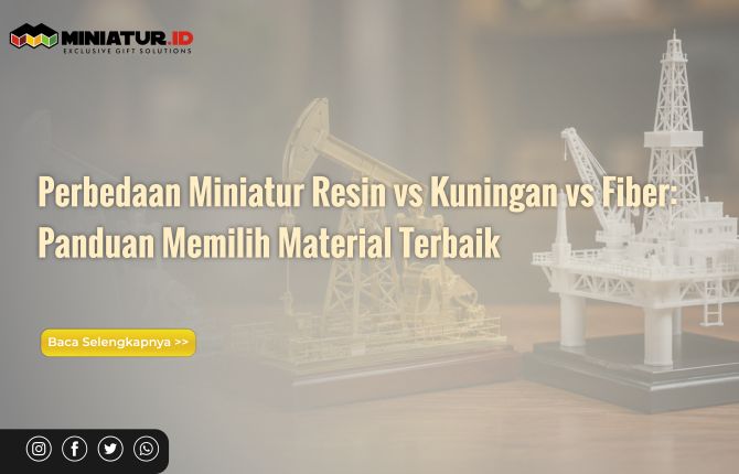 Perbedaan Miniatur Resin vs Kuningan vs Fiber