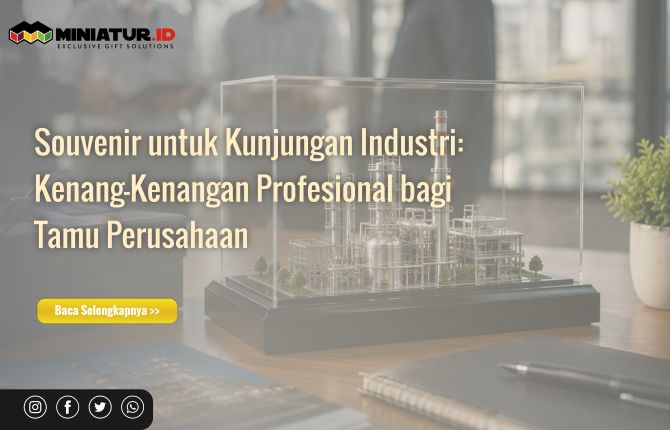 Souvenir untuk Kunjungan Industri Kenang-Kenangan Profesional