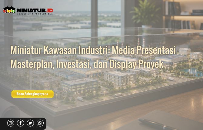 miniatur kawasan industri - miniatur indonesia