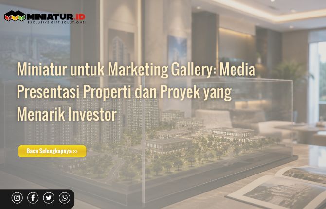 Miniatur untuk Marketing Gallery - miniatur indonesia