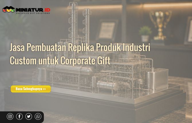 Jasa Pembuatan Replika Produk Industri Custom