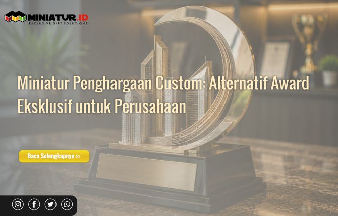 Miniatur Penghargaan Custom