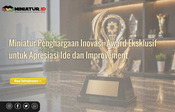 Miniatur Penghargaan Inovasi