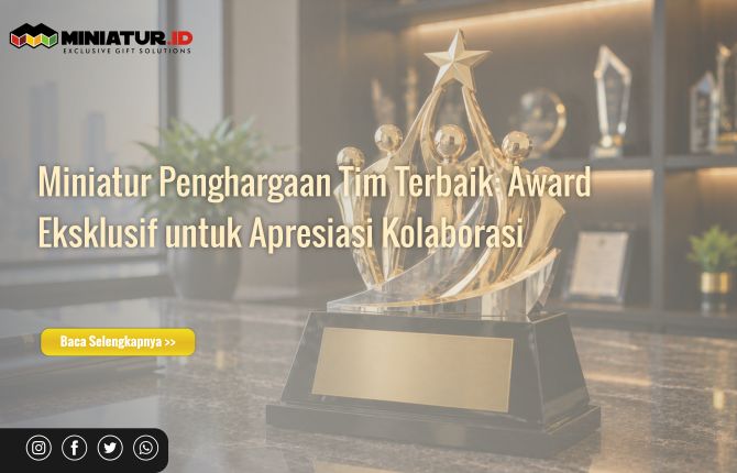 Miniatur Penghargaan Tim Terbaik